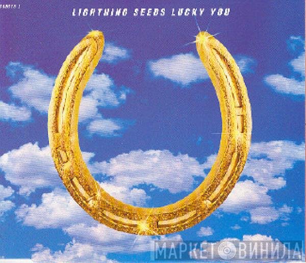 Lightning Seeds  - Lucky You