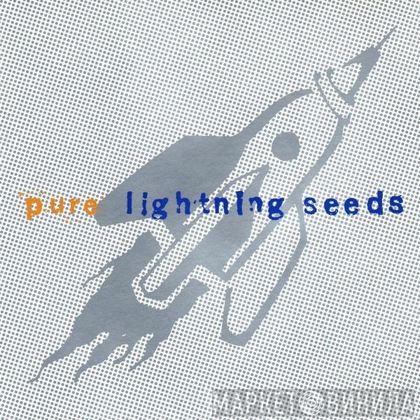 Lightning Seeds - Pure