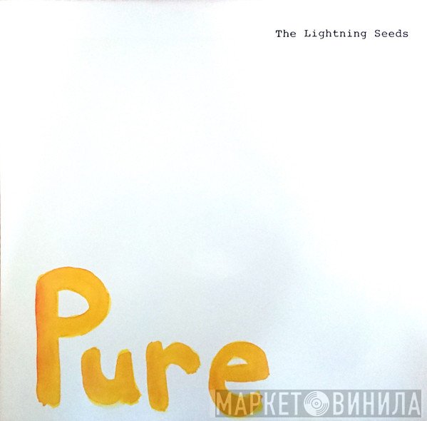 Lightning Seeds  - Pure