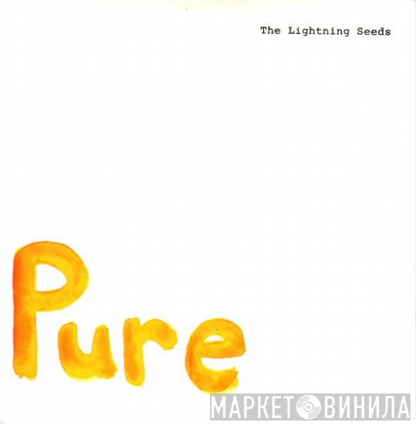 Lightning Seeds - Pure