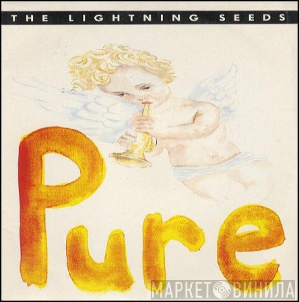 Lightning Seeds  - Pure
