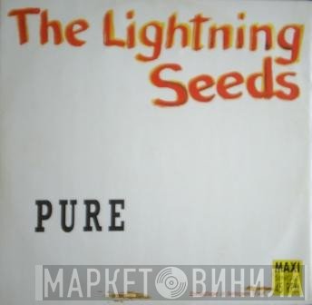 Lightning Seeds  - Pure