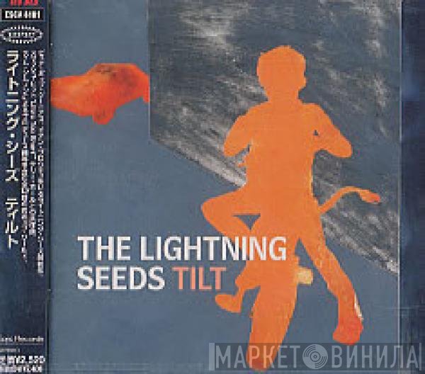 Lightning Seeds  - Tilt
