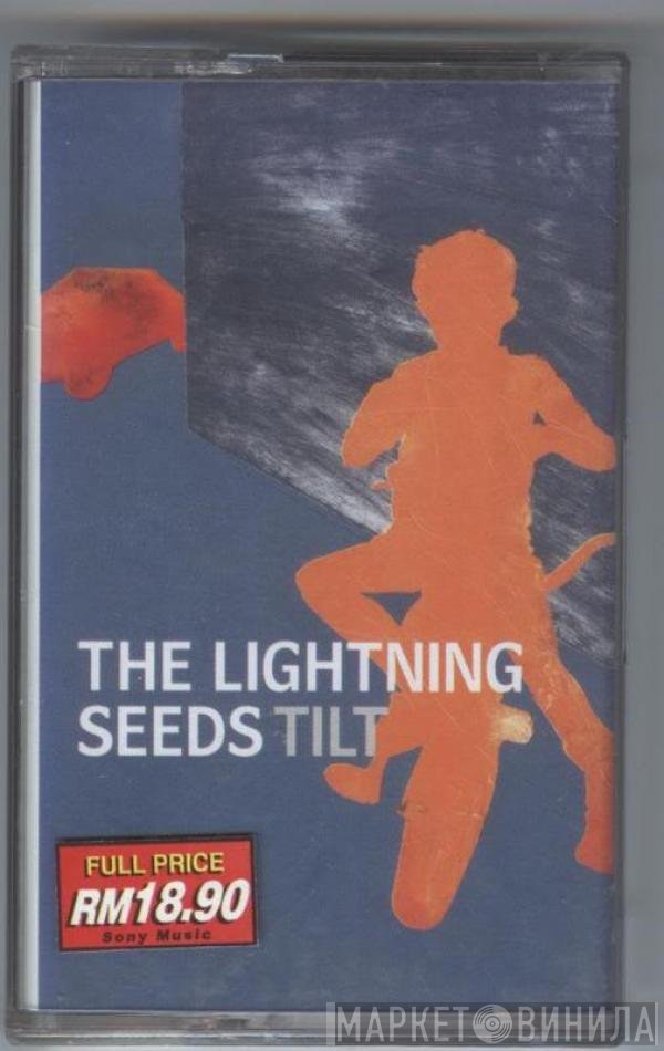 Lightning Seeds  - Tilt