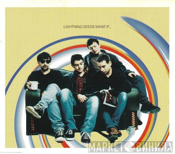 Lightning Seeds  - What If...