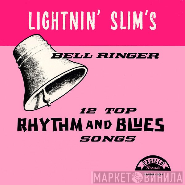 Lightning Slim  - Bell Ringer