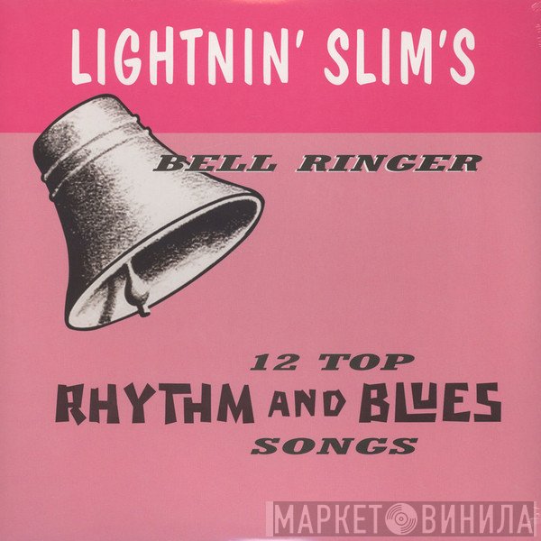 Lightning Slim  - Bell Ringer
