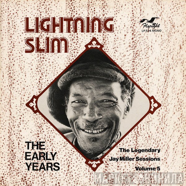 Lightning Slim - The Early Years