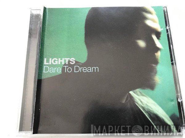 Lights  - Dare To Dream EP