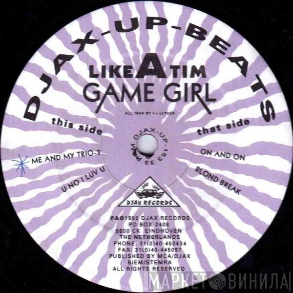 Like A Tim  - Game Girl