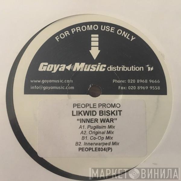 Likwid Biskit  - Inner War
