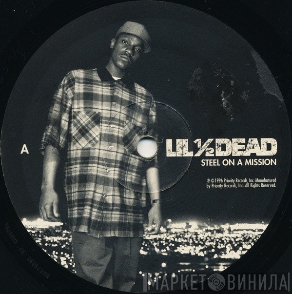 Lil' 1/2 Dead - Steel On A Mission