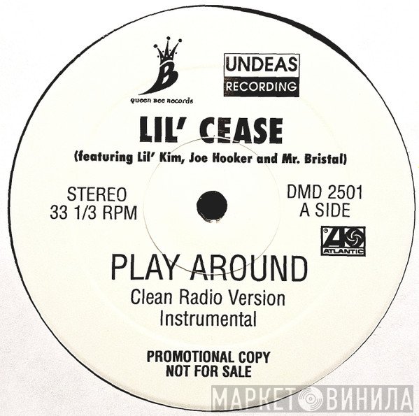Lil' Cease - Play Around