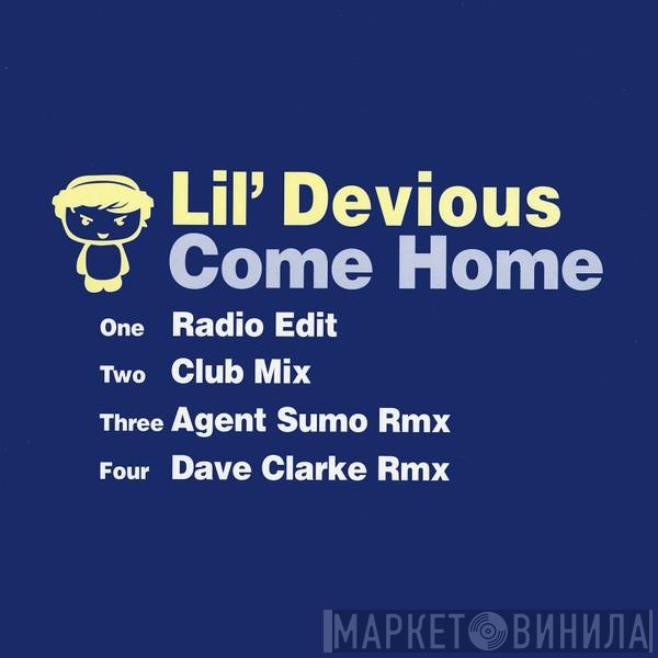 Lil' Devious  - Come Home