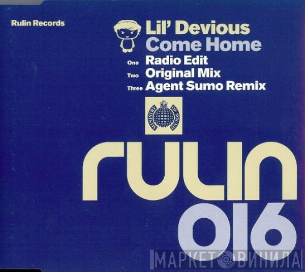 Lil' Devious - Come Home