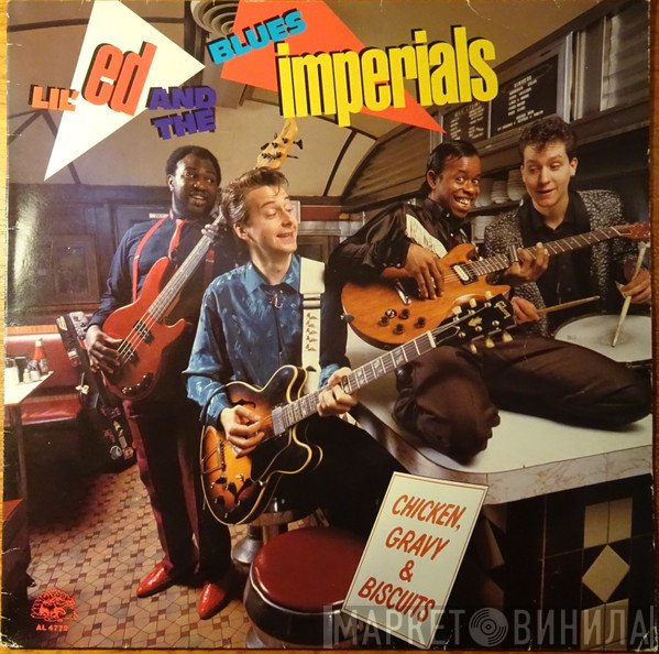 Lil' Ed And The Blues Imperials - Chicken, Gravy & Biscuits