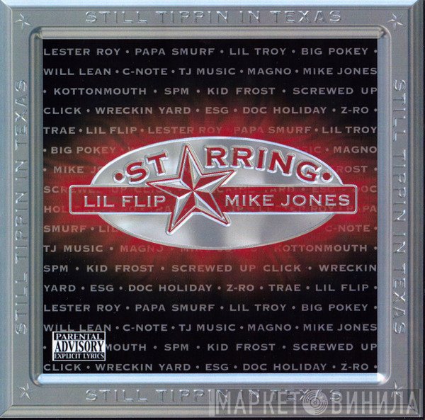 Lil' Flip & Mike Jones   - Still Tippin In Texas