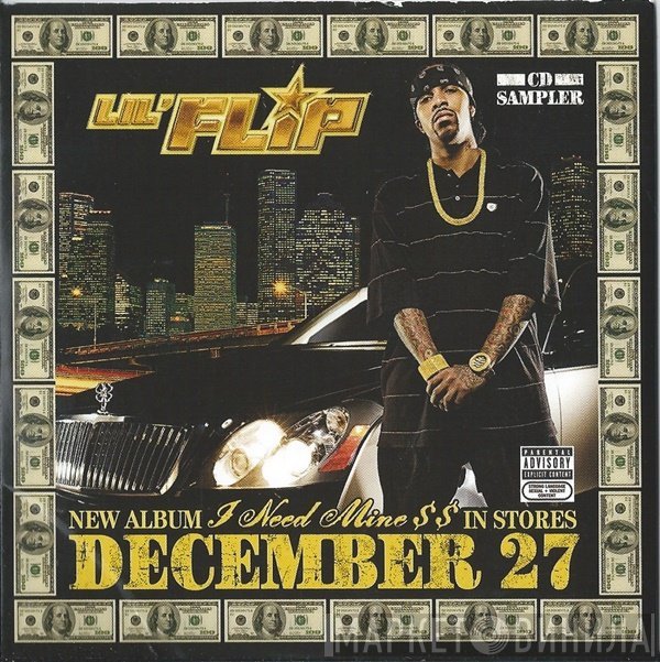 Lil' Flip - I Need Mine $$ (CD Sampler)
