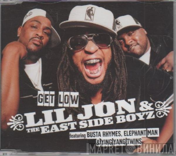 Lil' Jon & The East Side Boyz Featuring Busta Rhymes, Elephant Man & Ying Yang Twins  - Get Low