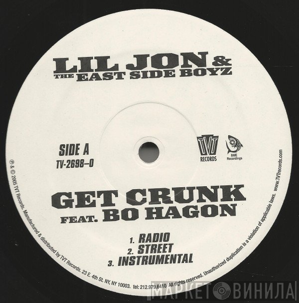 Lil' Jon & The East Side Boyz - Get Crunk / Lovers & Friends