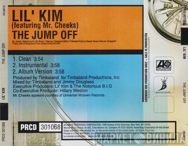 Lil' Kim Featuring Mr. Cheeks  - The Jump Off
