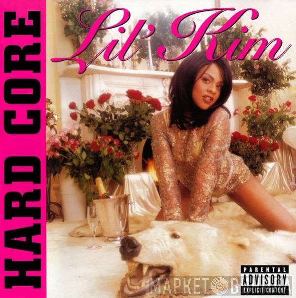 Lil' Kim  - Hard Core
