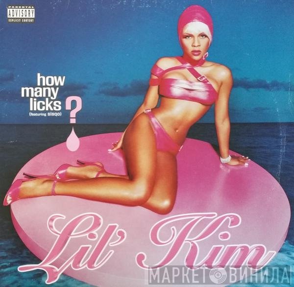 Lil' Kim  - How Many Licks?