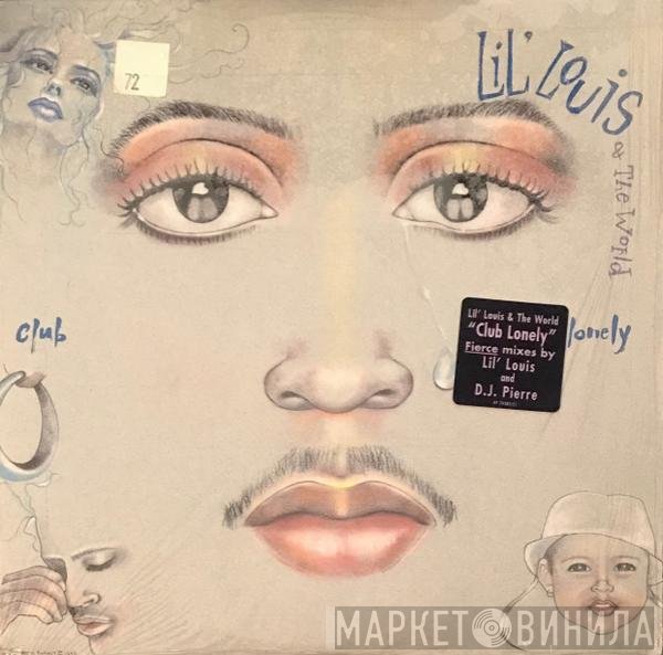 Lil' Louis &amp; The World - Club Lonely