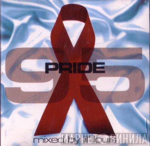 Lil' Louis  - Pride '95
