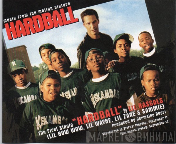 Lil' Rascals  Featuring Lil' Bow Wow, Lil Wayne, Lil' Zane & Sammie  - Hardball