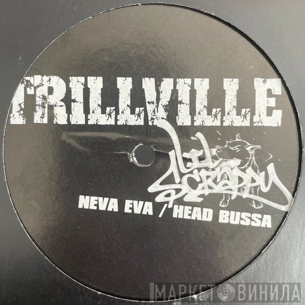 Lil' Scrappy, Trillville - Neva Eva / Head Bussa