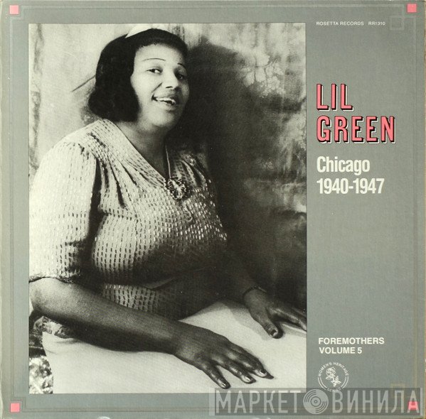 Lil Green - Chicago 1940-1947