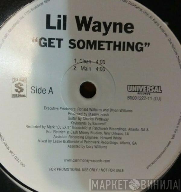 Lil Wayne  - Get Something