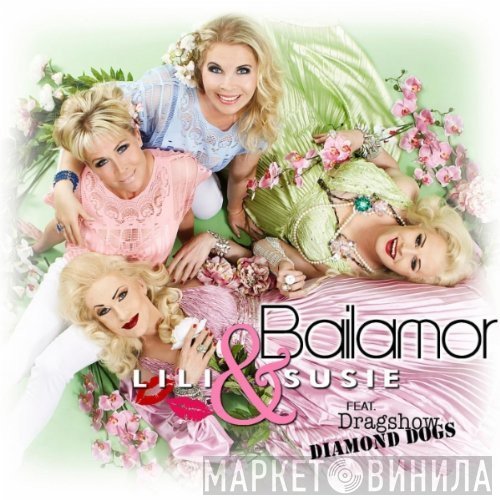 Lili & Sussie  - Bailamor