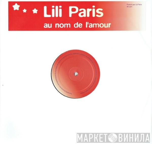 Lili Paris - Au Nom De L'Amour