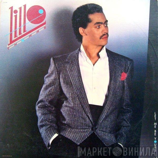 Lillo Thomas  - Let Me Be Yours