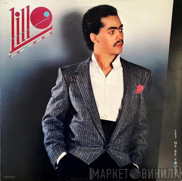 Lillo Thomas  - Let Me Be Yours
