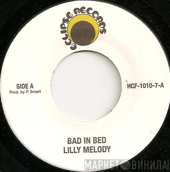 Lilly Melody - Bad In Bed / Cease Fire Selector