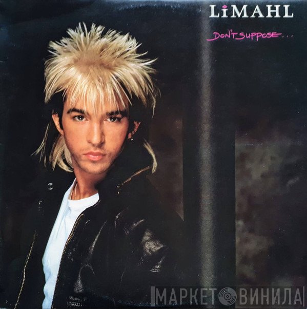 Limahl  - Don't Suppose
