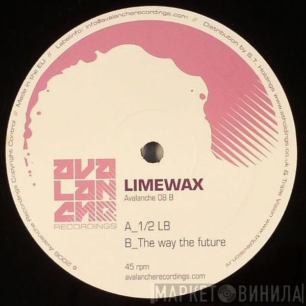 Limewax - 1/2 LB / The Way The Future