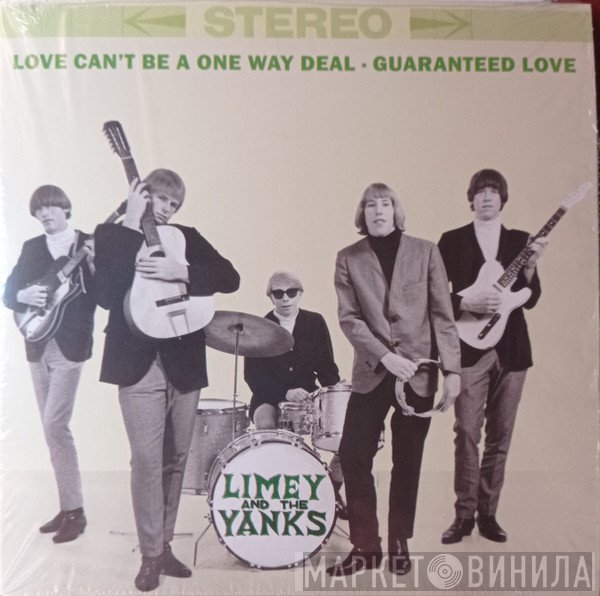 Limey & The Yanks - Love Can't Be A One Way Deal / Guaranteed Love