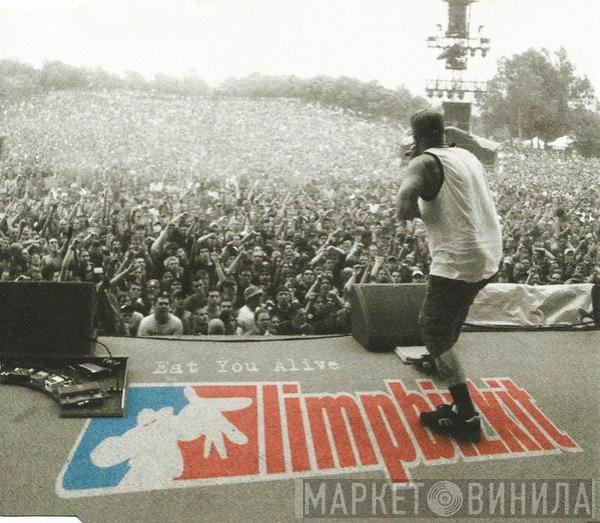 Limp Bizkit  - Eat You Alive