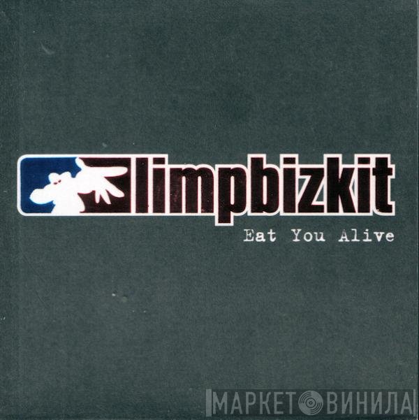 Limp Bizkit - Eat You Alive