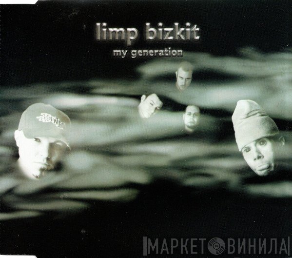 Limp Bizkit  - My Generation