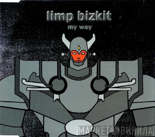 Limp Bizkit  - My Way