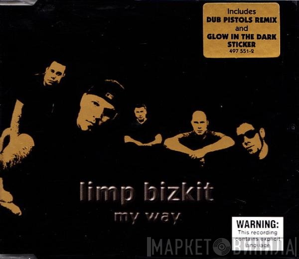 Limp Bizkit  - My Way