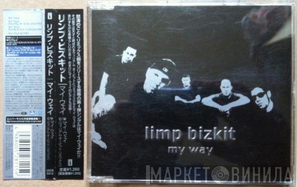 Limp Bizkit  - My Way
