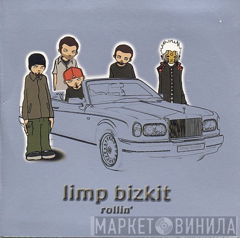 Limp Bizkit  - Rollin'