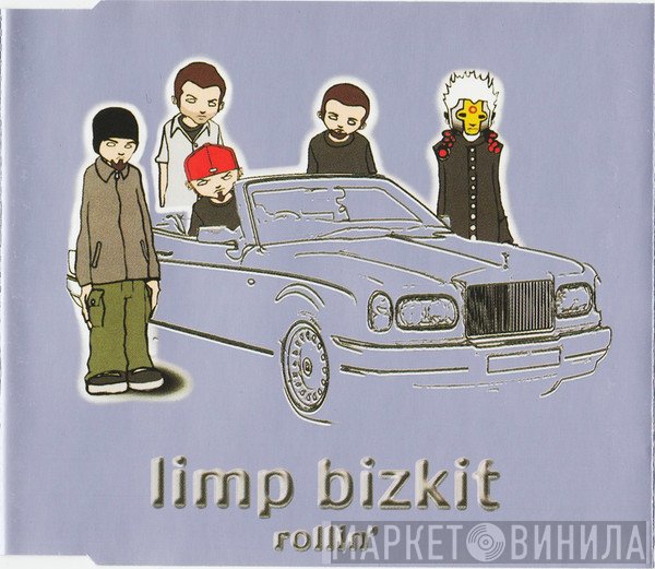 Limp Bizkit  - Rollin'