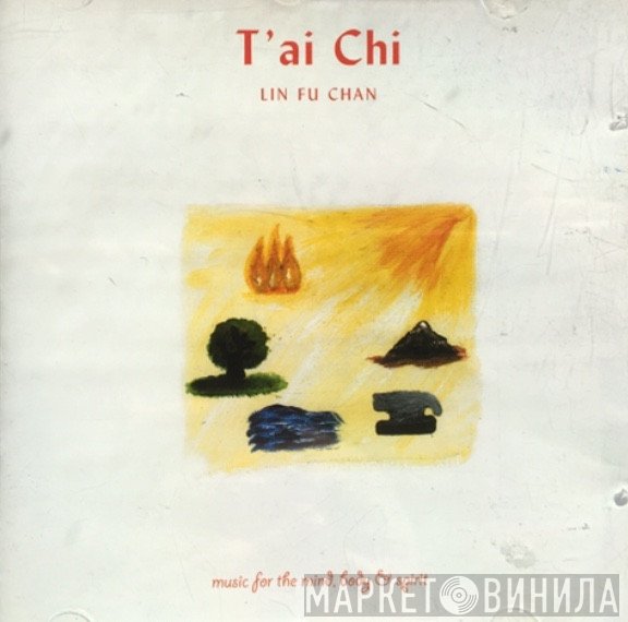 Lin Fu Chang - T'ai Chi
